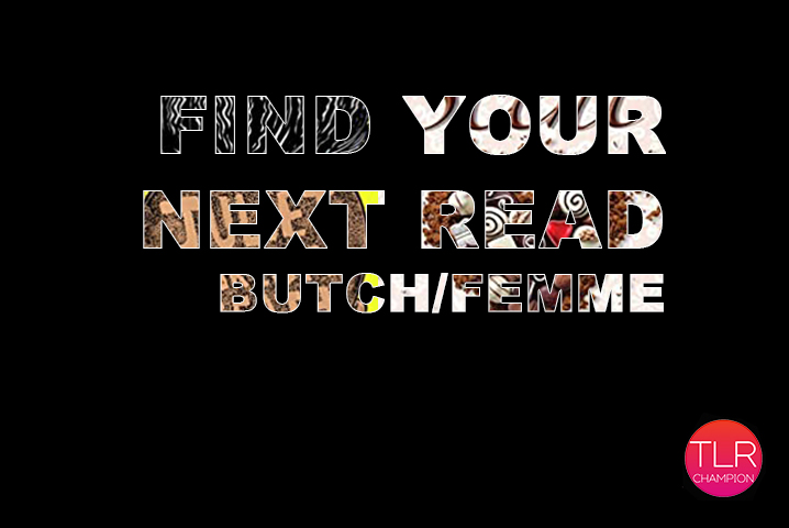Find Your Next Butch Femme Read