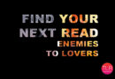 Find Your Next Enemies To Lovers Read