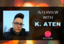 Exclusive Q&A with K Aten