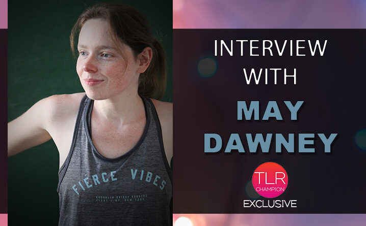 Exclusive Q&A with May Dawney
