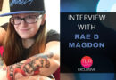 Exclusive Q&A with Rae D Magdon