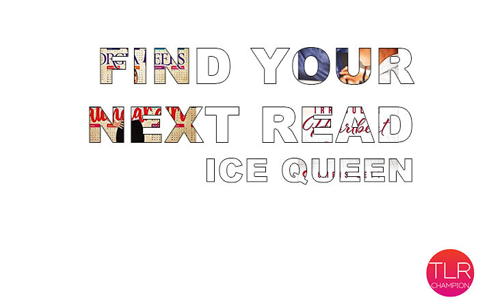 Find Your Next Ice Queen Read