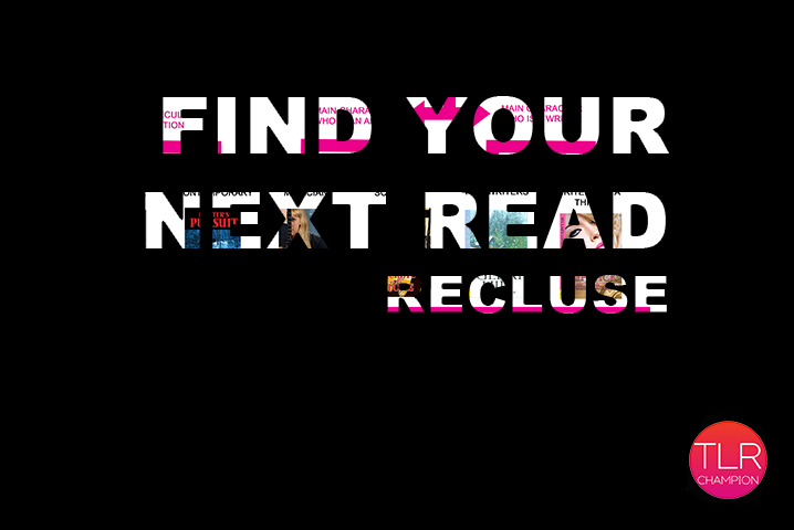 Find Your Next Recluse Read