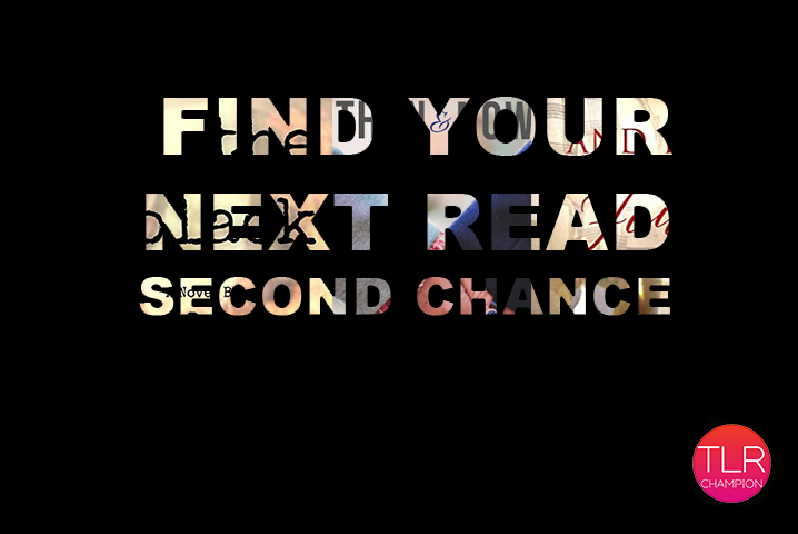 Find Your Next Second Chance Read