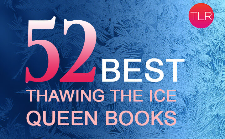 52 Best Thawing The Ice Queen Books
