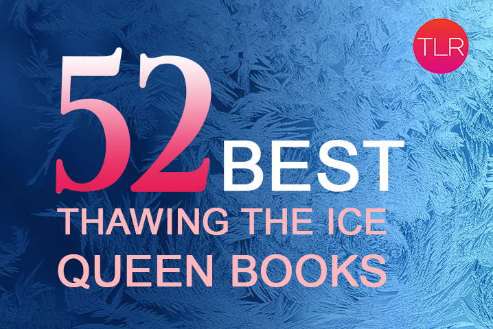 52 Best Thawing The Ice Queen Books