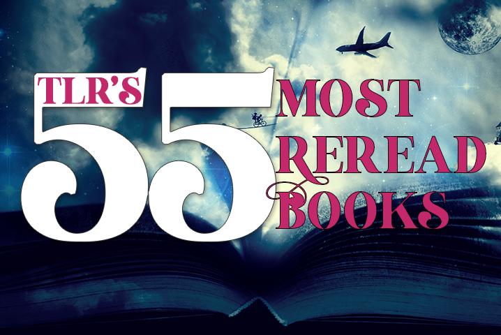 TLR Champions are getting exclusive access to checklist versions of the Best of Lists on TLR. Sign in to access TLR's 55 most reread books