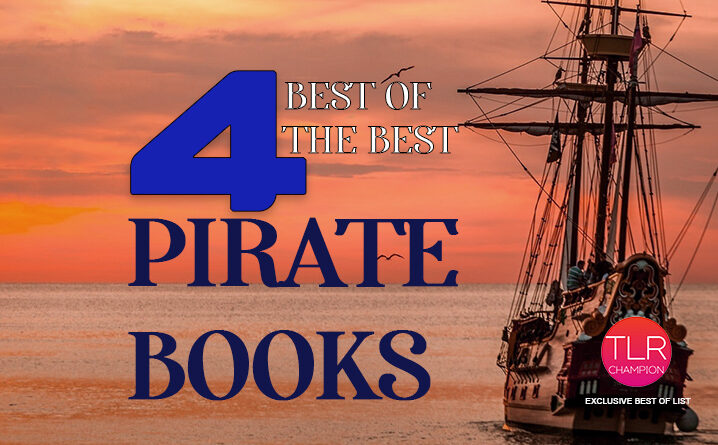 4 Best of the Best Pirate Books