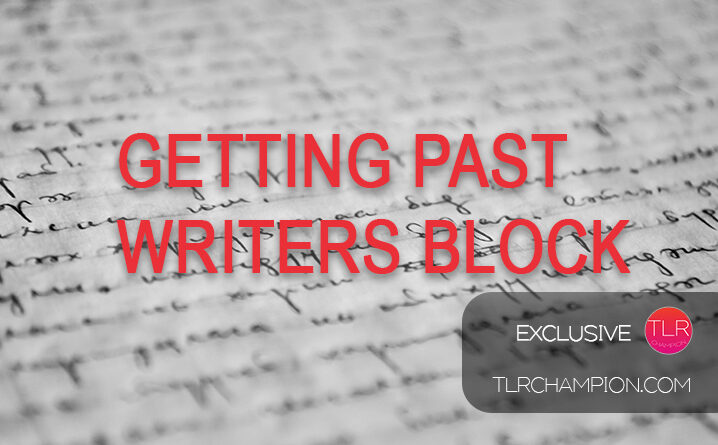 Getting Past Writer’s Block: Guide